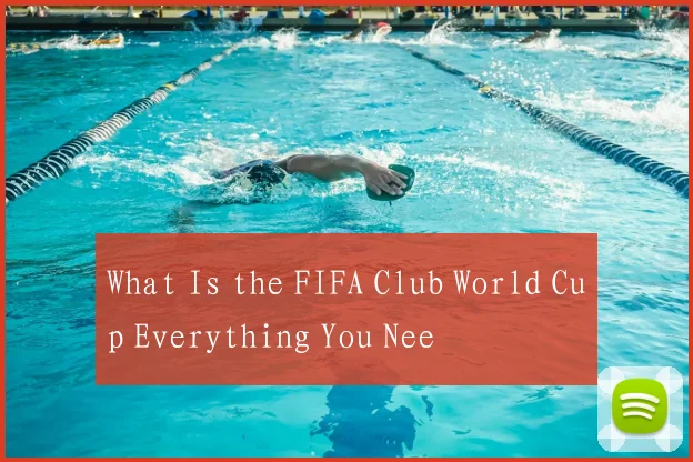 What Is the FIFA Club World Cup Everything You Nee